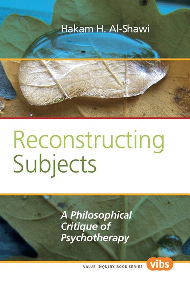Hakam H. Al-Shawi - Reconstructing Subjects, Häftad