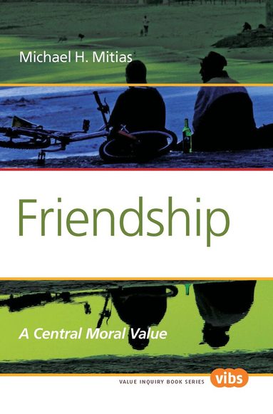 Michael H. Mitias - Friendship, Häftad