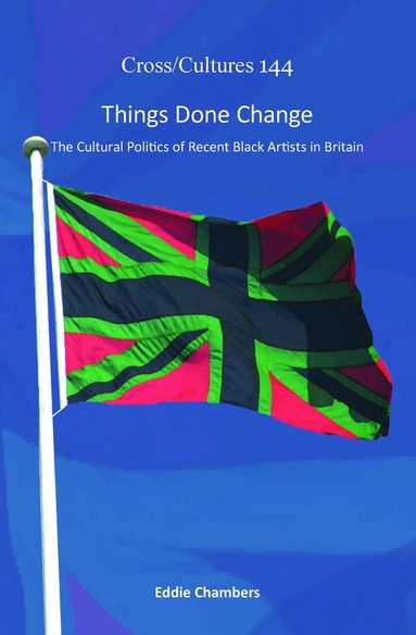 Eddie Chambers - Things Done Change, Inbunden