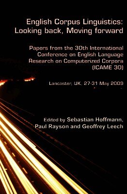 Sebastian Hoffmann - English Corpus Linguistics: Looking back, Moving forward, Inbunden