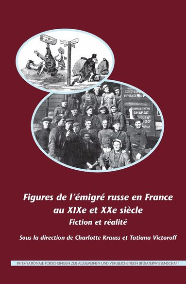 Charlotte Krauss - Figures de l’émigré russe en France au XIXe et XXe siècle, Inbunden