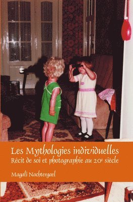bokomslag Les Mythologies individuelles