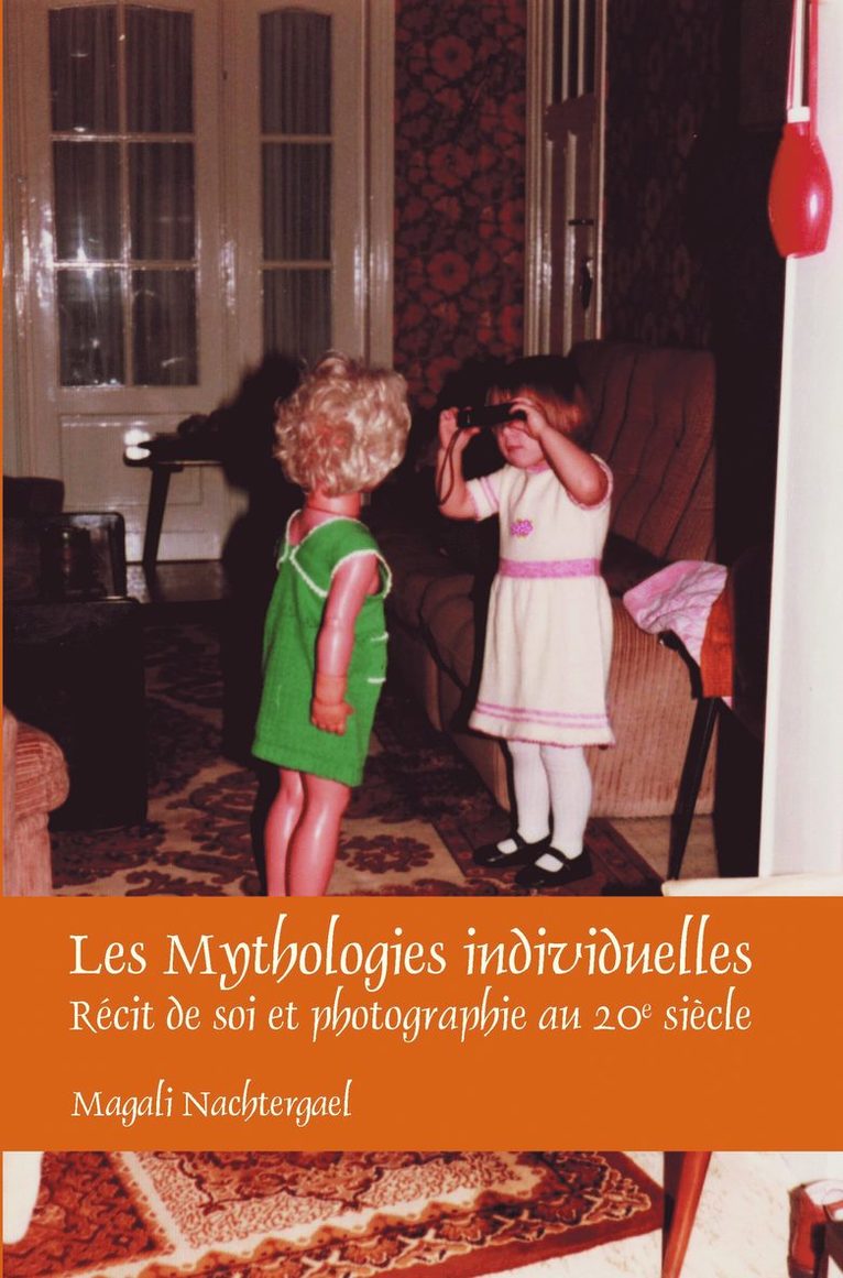 Les Mythologies individuelles