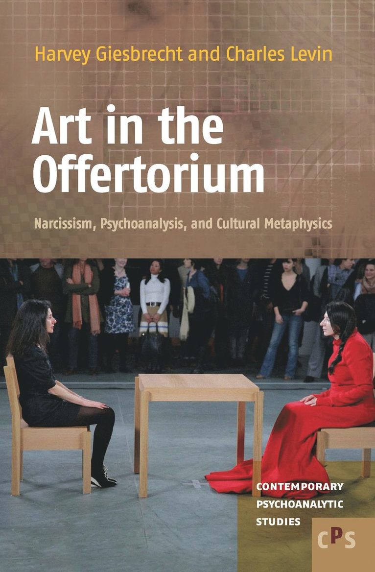 Harvey Giesbrecht, Charles Levin - Art in the Offertorium, Inbunden
