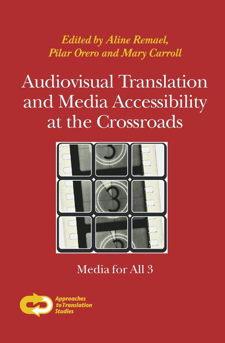 Audiovisual Translation and Media Accessibility at the Crossroads