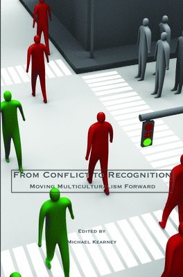 Michael Kearney - From Conflict to Recognition, Häftad
