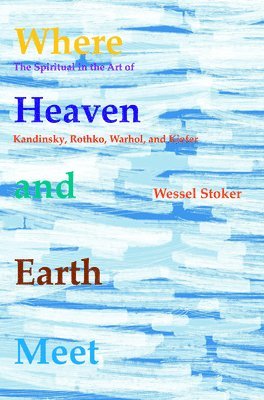 W. Stoker - Where Heaven and Earth Meet, Häftad
