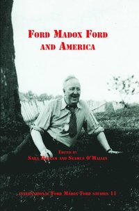 bokomslag Ford Madox Ford and America