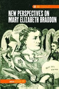 bokomslag New Perspectives on Mary Elizabeth Braddon
