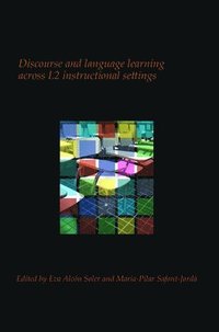 bokomslag Discourse and language learning across L2 instructional settings