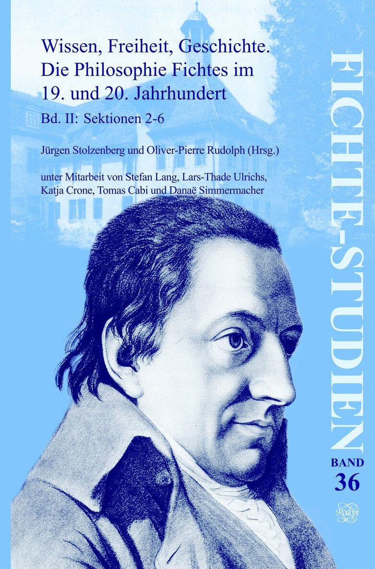Wissen, Freiheit, Geschichte: Die Philosophie Fichtes im 19. und 20. Jahrhundert. Band II, Häftad