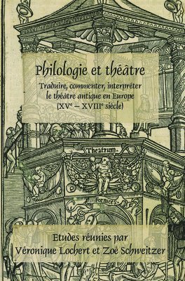 bokomslag Philologie et théâtre