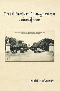 bokomslag La littérature d'imagination scientifique