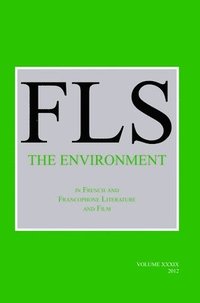 bokomslag Environment in French and Francophone Literature and Film