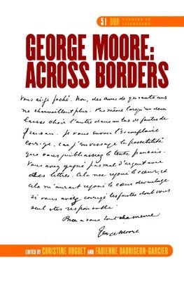 bokomslag George Moore: Across Borders