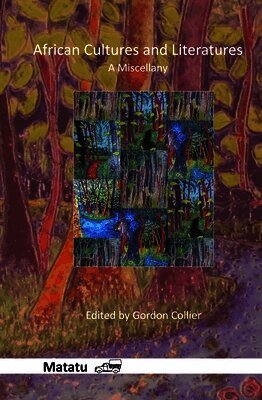 Gordon Collier - African Cultures and Literatures, Inbunden