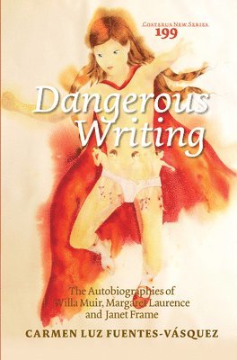bokomslag Dangerous Writing