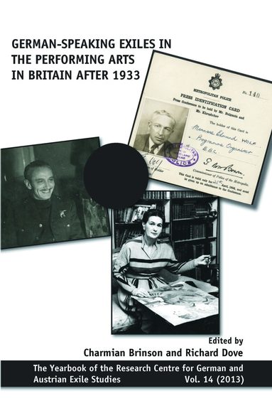 Charmian Brinson - German-speaking Exiles in the Performing Arts in Britain after 1933, Häftad