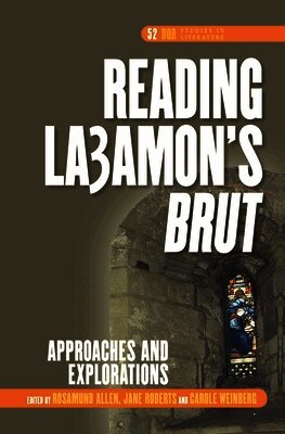Rosamund Allen - Reading La3amon’s Brut, Inbunden