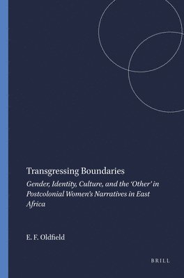 Elizabeth F. Oldfield - Transgressing Boundaries, Inbunden