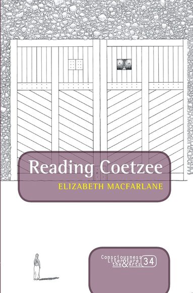 Elizabeth MacFarlane - Reading Coetzee, Häftad