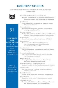 bokomslag European Anti-Catholicism in a Comparative and Transnational Perspective