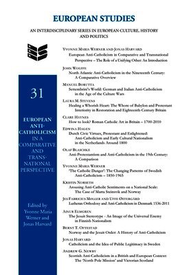 Yvonne Maria Werner - European Anti-Catholicism in a Comparative and Transnational Perspective, Inbunden