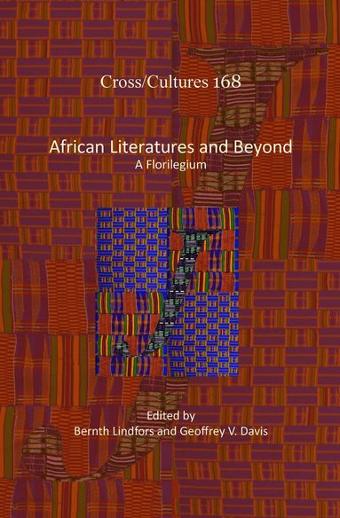 Bernth Lindfors - African Literatures and Beyond, Inbunden
