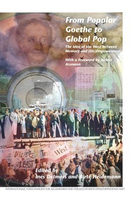 Ines Detmers - From Popular Goethe to Global Pop, Häftad