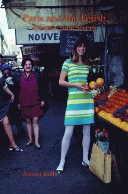 Paris and the Fetish
