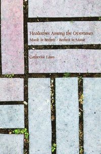 bokomslag Headaches Among the Overtones