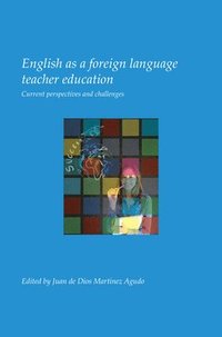 bokomslag English as a foreign language teacher education