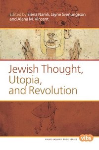 bokomslag Jewish Thought, Utopia, and Revolution