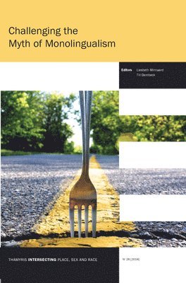 Liesbeth Minnaard - Challenging the Myth of Monolingualism, Häftad