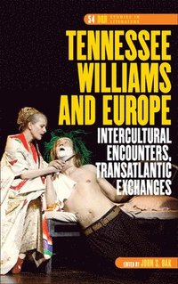 bokomslag Tennessee Williams and Europe