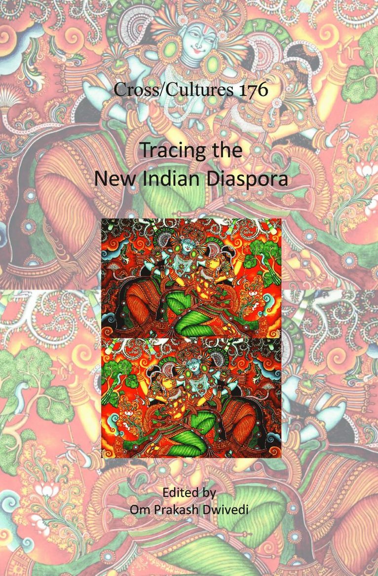 Om Prakash Dwivedi - Tracing the New Indian Diaspora, Inbunden