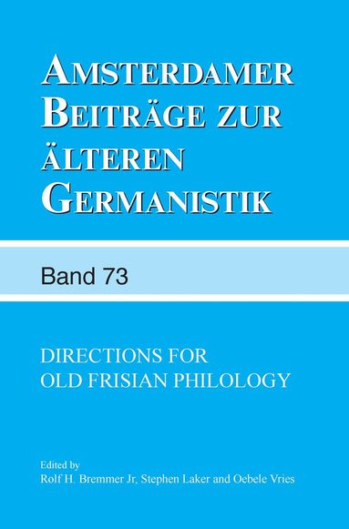 Jr. Bremmer, Rolf H. - Directions for Old Frisian Philology, Häftad