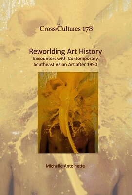 Michelle Antoinette - Reworlding Art History, Inbunden