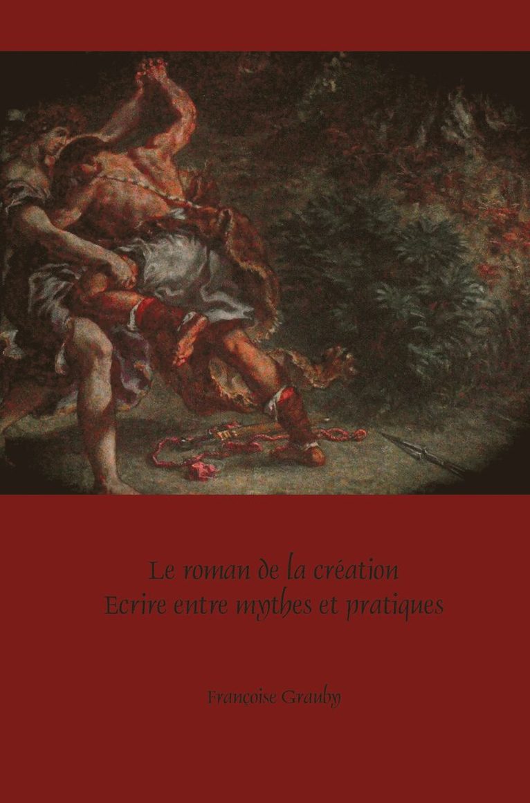 Françoise Grauby - Le roman de la création, Häftad