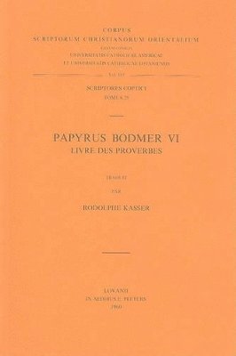 R. Kasser - Papyrus Bodmer VI. Livre des Proverbes, Häftad