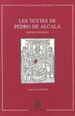 A. Lonnet - Les textes de Pedro de Alcala, Häftad