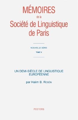 H.B. Rosén - Un demi-siècle de linguistique européenne, Häftad