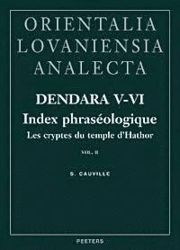 S. Cauville - Dendara V-VI. Les cryptes du temple d'Hathor. Vol. II, Inbunden