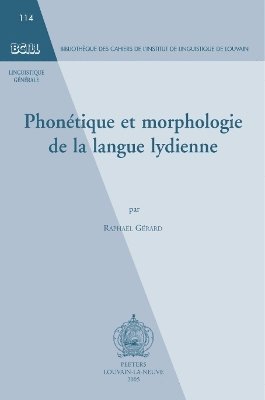 R. Gérard - Phonétique et morphologie de la langue lydienne, Häftad