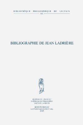 J. Ladrière - Bibliographie de Jean Ladrière, Häftad