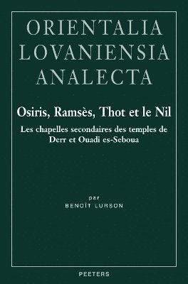 B. Lurson - Osiris, Ramsès, Thot et le Nil, Inbunden