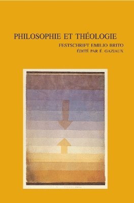 E. Gaziaux - Philosophie et théologie, Häftad