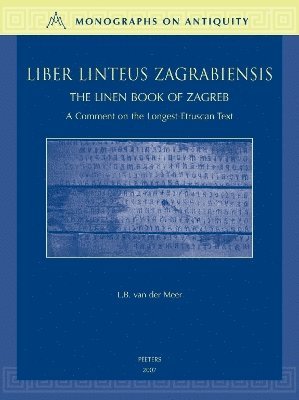 L.B. van der Meer - Liber Linteus Zagrabiensis. The Linen Book of Zagreb, Inbunden