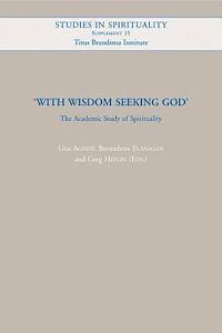 U. Agnew, B. Flanagan, G. Heylin - With Wisdom Seeking God, Häftad