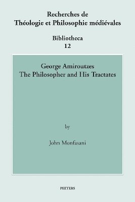 J. Monfasani - George Amiroutzes: The Philosopher and His Tractates, Häftad. Tillgänglighet: Tillfälligt slut